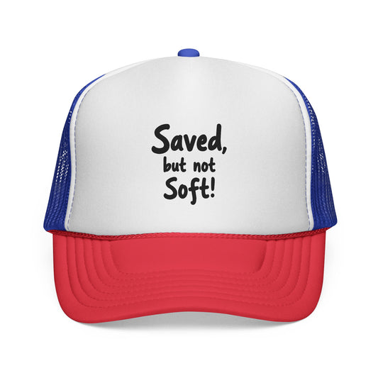 Humorous Trucker Cap: "Saved but not Soft!" - Perfect for Casual Outings, Gift for Friends, Faith-Based Events, Everyday Wear, [...]