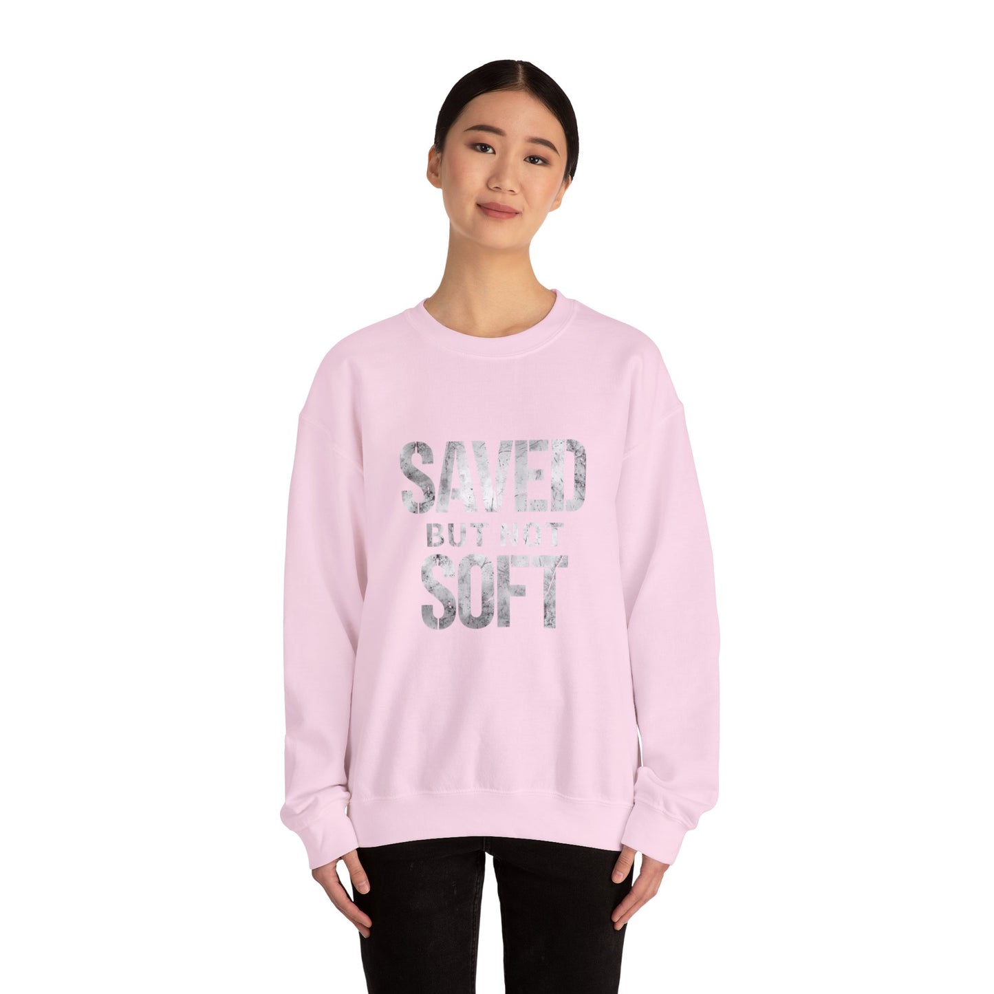 Saved But Not Soft Crewneck Sweatshirt, Cozy Unisex Sweatshirt, Casual Layering Wear, Perfect Gift for Friends & Family, Everyday Comfort