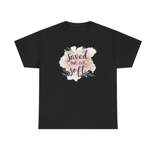 Saved but Not Soft Unisex Heavy Cotton Tee - Comfortable Casual Wear, Great for Everyday Use, Gifts, Spring/Summer Fashion, Christian [...]