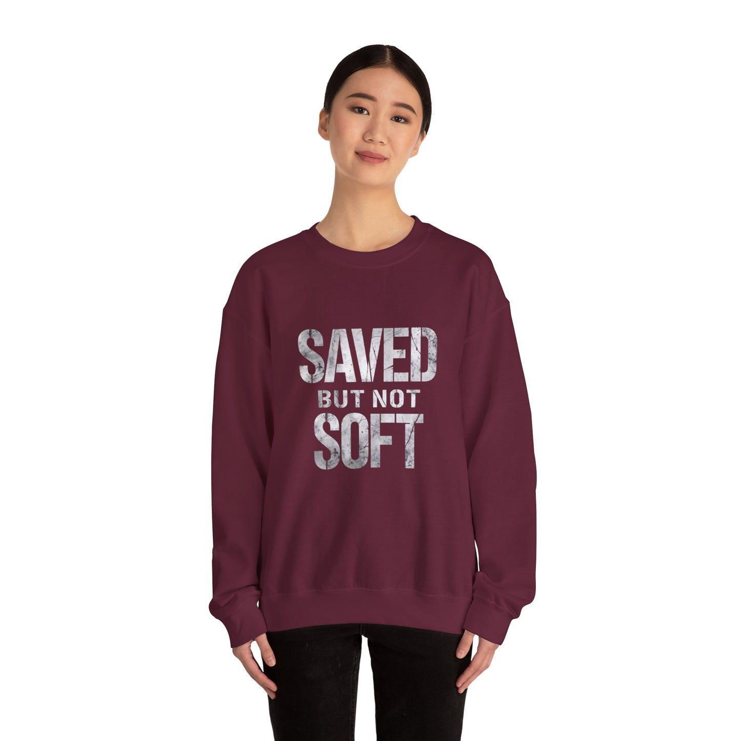 Saved But Not Soft Crewneck Sweatshirt, Cozy Unisex Sweatshirt, Casual Layering Wear, Perfect Gift for Friends & Family, Everyday Comfort