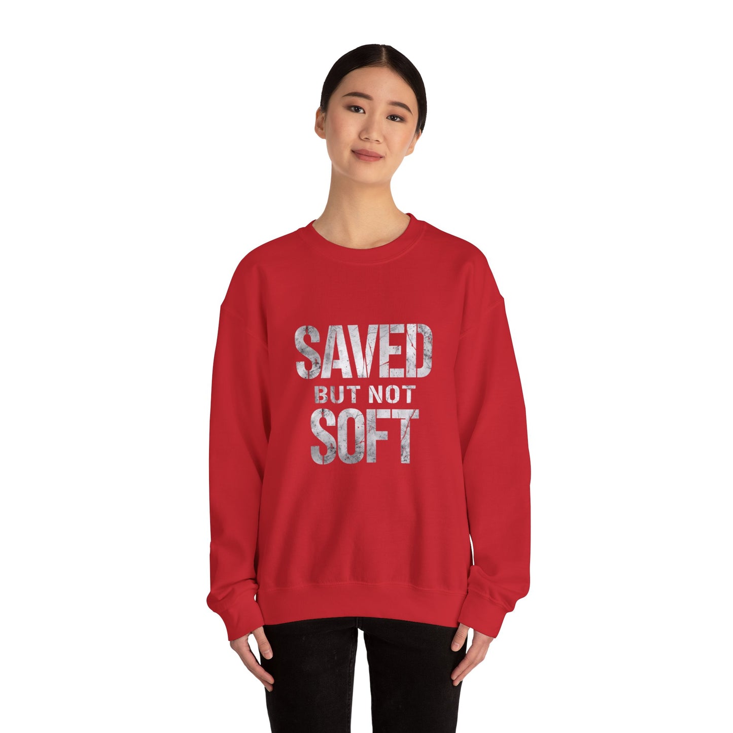 Saved But Not Soft Crewneck Sweatshirt, Cozy Unisex Sweatshirt, Casual Layering Wear, Perfect Gift for Friends & Family, Everyday Comfort