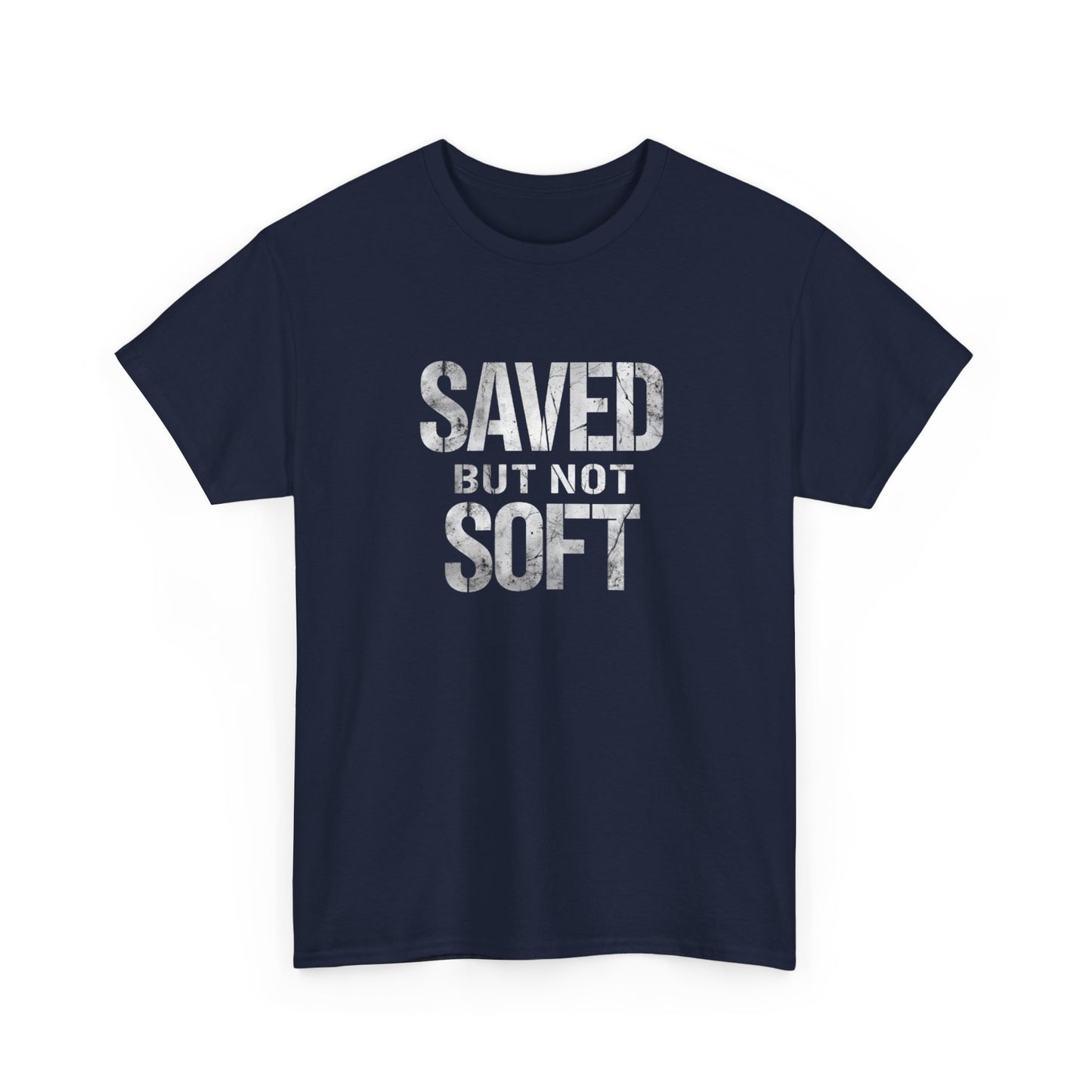 Saved But Not Soft Unisex Heavy Cotton Tee, Casual Wear, Gift for Friends, Christian Apparel, Everyday Comfort